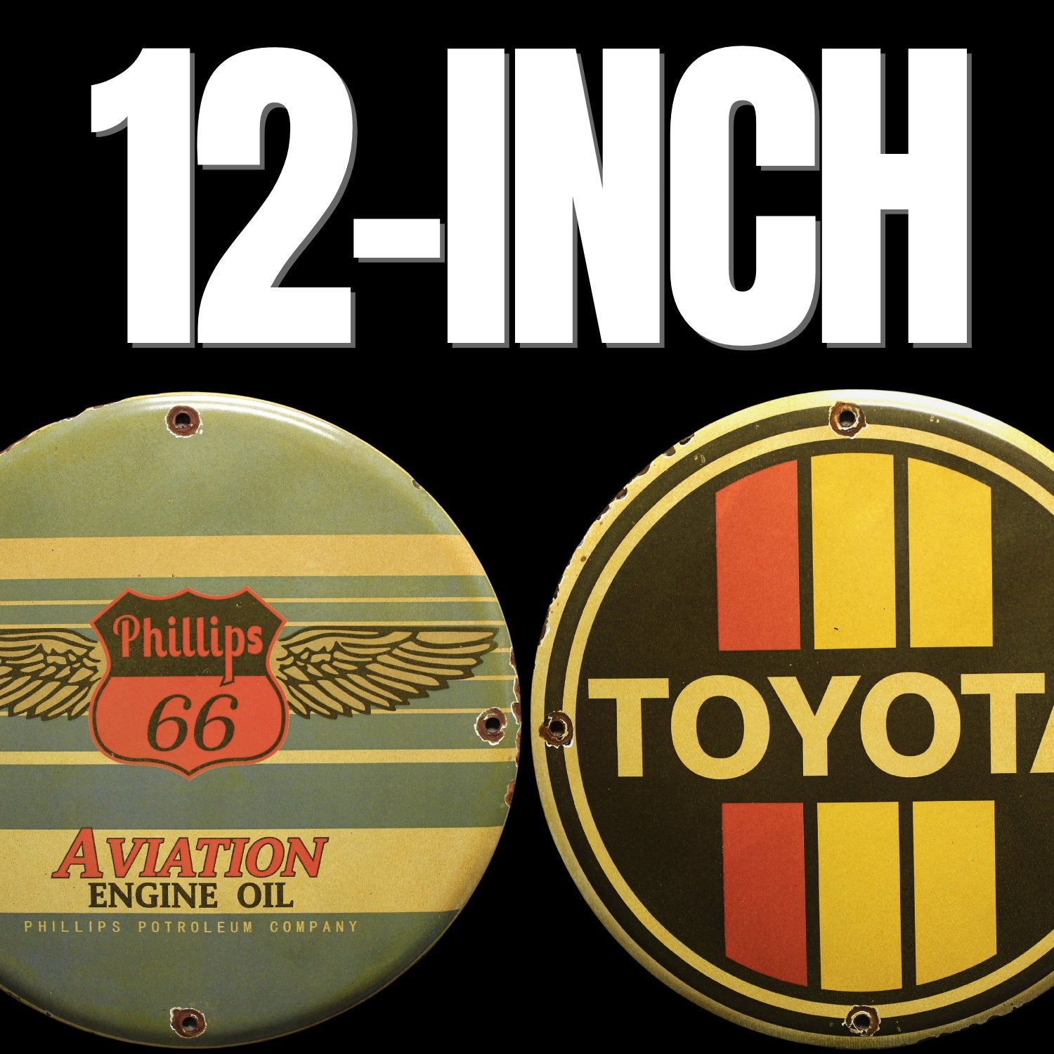 12-inch porcelain enamel signs made with heavy steel, hand-rolled edge, and kiln-fired finish